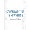 SCREENWRITING IS REWRITING