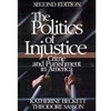 POLITICS OF INJUSTICE