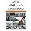 LATIN AMERICA SINCE INDEPENDENCE