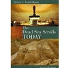 DEAD SEA SCROLLS TODAY