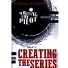 WRITING THE PILOT: CREATING THE SERIES
