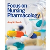 *FOCUS ON NURSING PHARMACOLOGY*OLD ED*