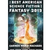 BEST AMERICAN SCIENCE FICTION & FANTASY 2019