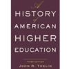 HISTORY OF AMERICAN HIGHER EDUCATION