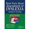 BASIC FACTS -ASSESSMENT OF DYSLEXIA