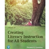 CREATING LITERACY INSTRUCTION FOR ALL STUDENTS