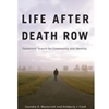 LIFE AFTER DEATH ROW : EXONEREES' SEARCH FOR COMMUNITY & IDENTITY