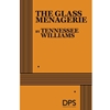 THE GLASS MENAGERIE