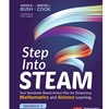 STEP INTO STEAM, GRADES K-5