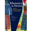 RHETORICA IN MOTION