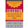 EXECUTION: GETTING THINGS DONE