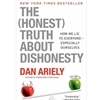 HONEST TRUTH ABOUT DISHONESTY