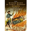 WITCH-HUNT IN EARLY MODERN EUROPE