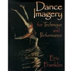 *OUT OF PRINT* DANCE IMAGERY OR NEWEST EDITION