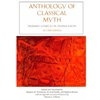 ANTHOLOGY OF CLASSICAL MYTH