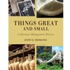 THINGS GREAT & SMALL