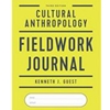 *CULTURAL ANTHROPOLOGY FIELD JOURNAL*OLD ED*