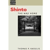 SHINTO: THE WAY HOME