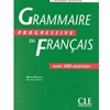 GRAMMAIRE PROGRESSIVE DE FRANCAIS AVEC 400 EXER (CLE)