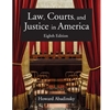 LAW, COURTS & JUSTICE IN AMERICA