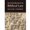 AN INTRODUCTION TO BIBLICAL LAW N/R