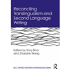 RECONCILING TRANSLINGUALISM (B/0 DUE 1/15)