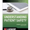 UNDERSTANDING PATIENT SAFETY