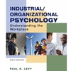 INDUSTRIAL ORGANIZATIONAL PSYCHOLOGY