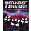 LEARNING ASTRONOMY BY DOING ASTRONOMY