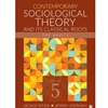 CONTEMPORARY SOCIOLOGICAL THEORY & ITS CLASSICAL ROOTS