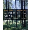 PRACTICE OF SILVICULTURE