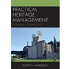 PRACTICAL HERITAGE MANAGEMENT