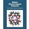 MODERN PHYSICAL ORGANIC CHEMISTRY