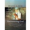 ENCOUNTERING GOD (NEW PREFACE)