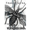 DIE VERWANDLUNG