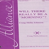 WILL THERE REALLY BE MORNING (AMP0620) *SA