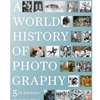 WORLD HISTORY OF PHOTOGRAPHY