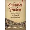 EMBATTLED FREEDOM