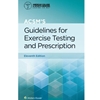 ACSM'S GUIDELINES FOR EXERCISE TEST & PRESCR