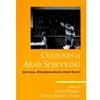 CULTURES OF ARAB SCHOOLING