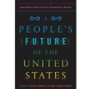 PEOPLE'S FUTURE OF THE UNITED STATES