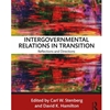 INTERGOVERNMENTAL RELATIONS IN TRANSITION