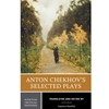 ANTON CHEKHOV'S SELECTED PLAYS (TRANS: SENELICK)