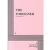 THE FOREIGNER (PLAY)