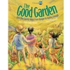 THE GOOD GARDEN