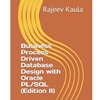 BUSINESS PROC DRIVEN DTABSE DESIGN W ORACLE PL/SQL