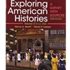 *OLD ED* EXPLORING AMERICAN HISTORIES VOL 2