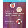 STUDY GUIDE FOR GOULD'S PATHOPHYSIOLOGY