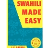 SWAHILI MADE EASY