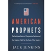 AMERICAN PROPHETS